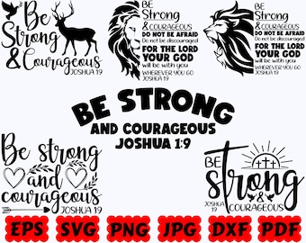 Be Strong And Courageous SVG | Religious SVG | Christian SVG | Jesus Svg | Cut Files for Cricut & Silhouette | Svg Eps Dxf Png Jpg Pdf
