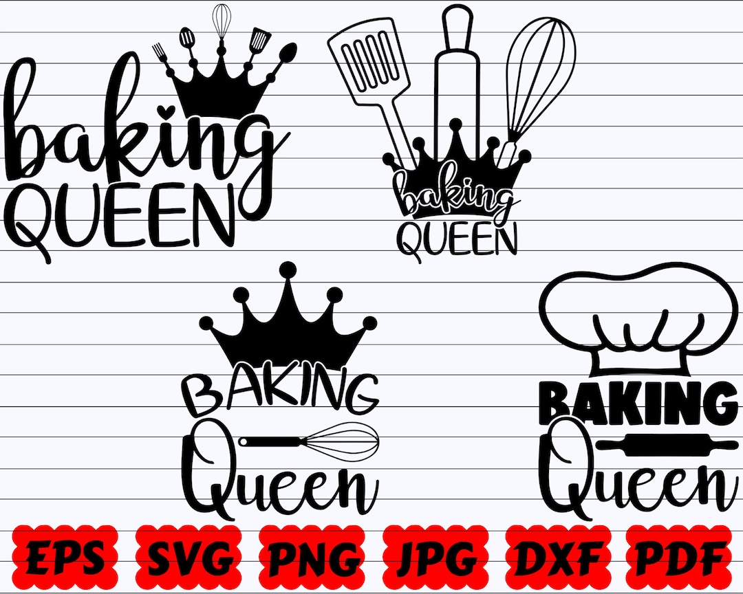 Baking Queen SVG Baking SVG Queen SVG Cooking Queen Svg Kitchen Queen Svg Kitchen Cut File