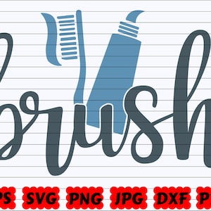 Brush SVG | Brush Your Teeth SVG | Bathroom Sign SVG | Bathroom Cut File | Bathroom Quote Svg | Bathroom Saying Svg | Bathroom Design| Shirt