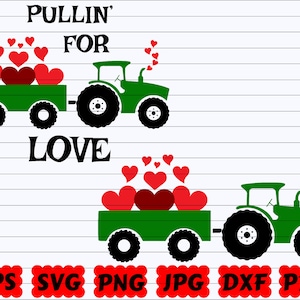 Pullin&#39; For Love SVG | Valentine&#39;s Day SVG | Valentine&#39;s Quote SVG | Valentine&#39;s Sayings Svg | Valentine Tractor Svg | Tractor Cut File