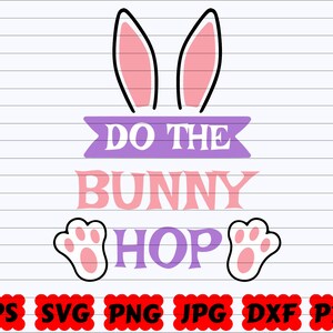 Do the Bunny Hop SVG | Bunny Hop SVG | Bunny Design SVG | Easter Bunny Svg | Cute Funny Easter Svg | Easter Design Svg | Easter Cut File