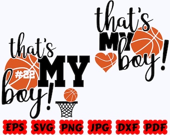 Ese es mi chico SVG / Baloncesto SVG / Deporte SVG / Archivos de corte para Cricut y Silhouette / Svg Eps Dxf Png Jpg Pdf / Uso comercial
