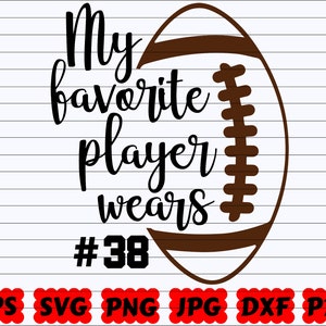 My Favorite Player Wears SVG | Favorite Player SVG | Player Wears SVG | Favorite Svg | Player Svg | Football Ball Svg | Football Cut File