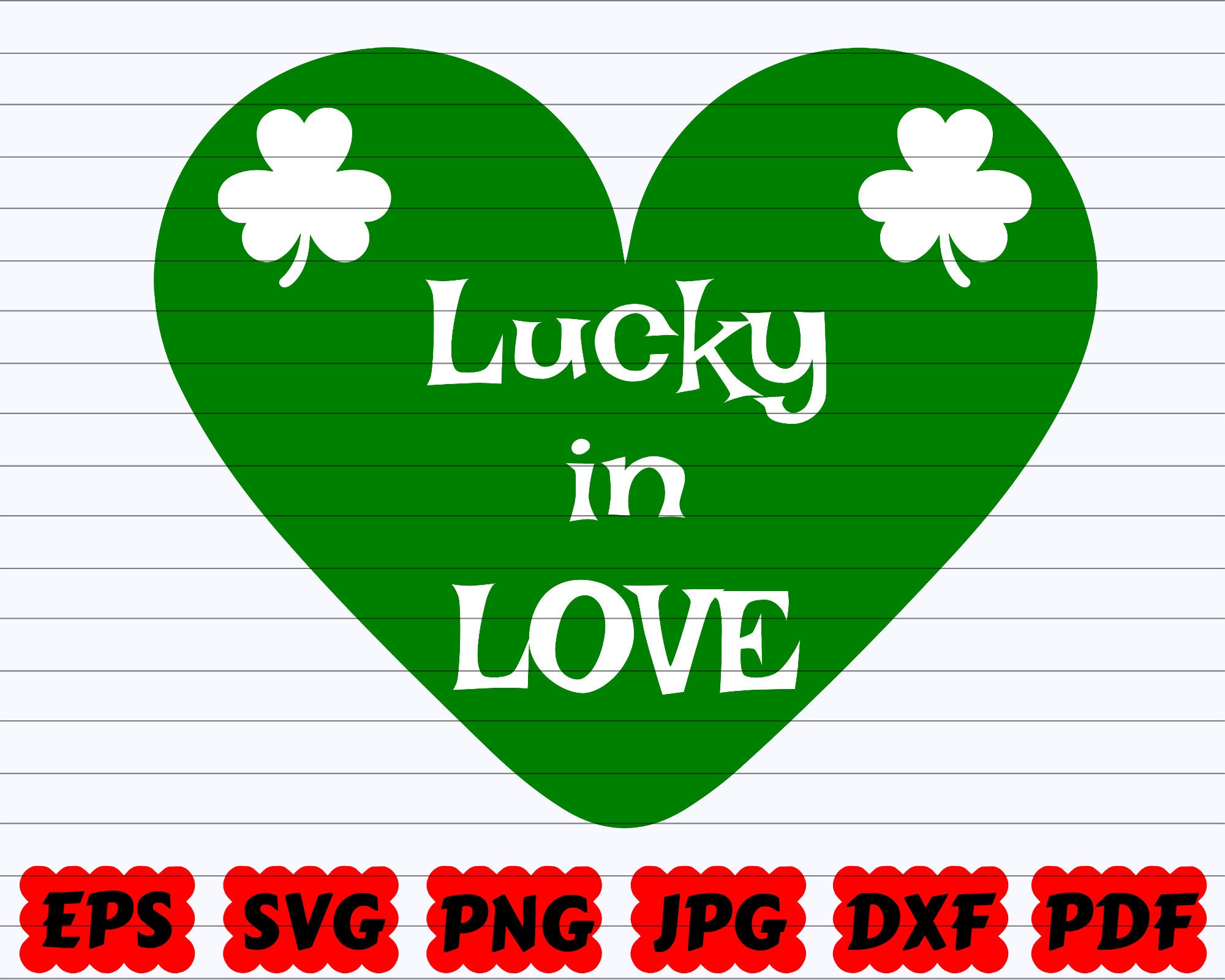 Lucky in Love SVG Lucky SVG Love SVG St Patrick's | Etsy Australia