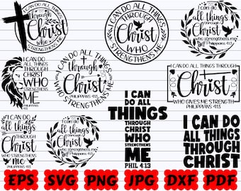 I Can Do All Things Through Christ Who Strengthens Me SVG | I Can Do All Things Through Christ SVG | Religious SVG| Christian Svg| Jesus Svg