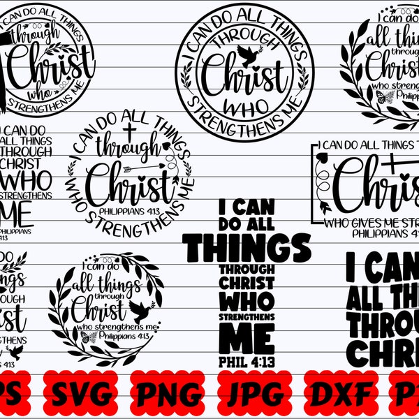 I Can Do All Things Through Christ Who Strengthens Me SVG | I Can Do All Things Through Christ SVG | Religious SVG| Christian Svg| Jesus Svg