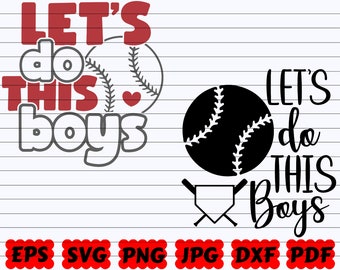 Let es Do This Boys SVG | Lassen Sie uns diese SVG-| Jungen SVG | Let es Do Svg | Baseball Cut File | Baseball Saying | Baseball-Zitat Svg | Ball Svg
