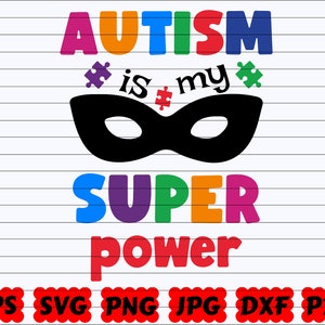 Autism is my Super Power SVG | Autism SVG | Super Power SVG | Autism Quote Svg | Autism Saying Svg | Autism Design Svg| Super Power Cut File