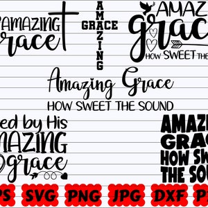 Amazing Grace SVG | Saved By His Amazing Grace SVG | Amazing Grace How Sweet The Sound SVG | Grace Svg | Religious Svg | Christian Svg | Png