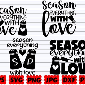 Season Everything With Love SVG | Season With Love SVG | Kitchen Sign SVG | Kitchen Cut File | Kitchen Quote Svg | Kitchen Saying Svg |Shirt