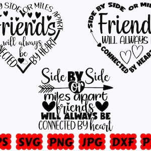 Side By Side Or Miles Apart Friends Will Always Be Connected By Heart SVG | Friendship SVG | Best Friends SVG | Friends Svg