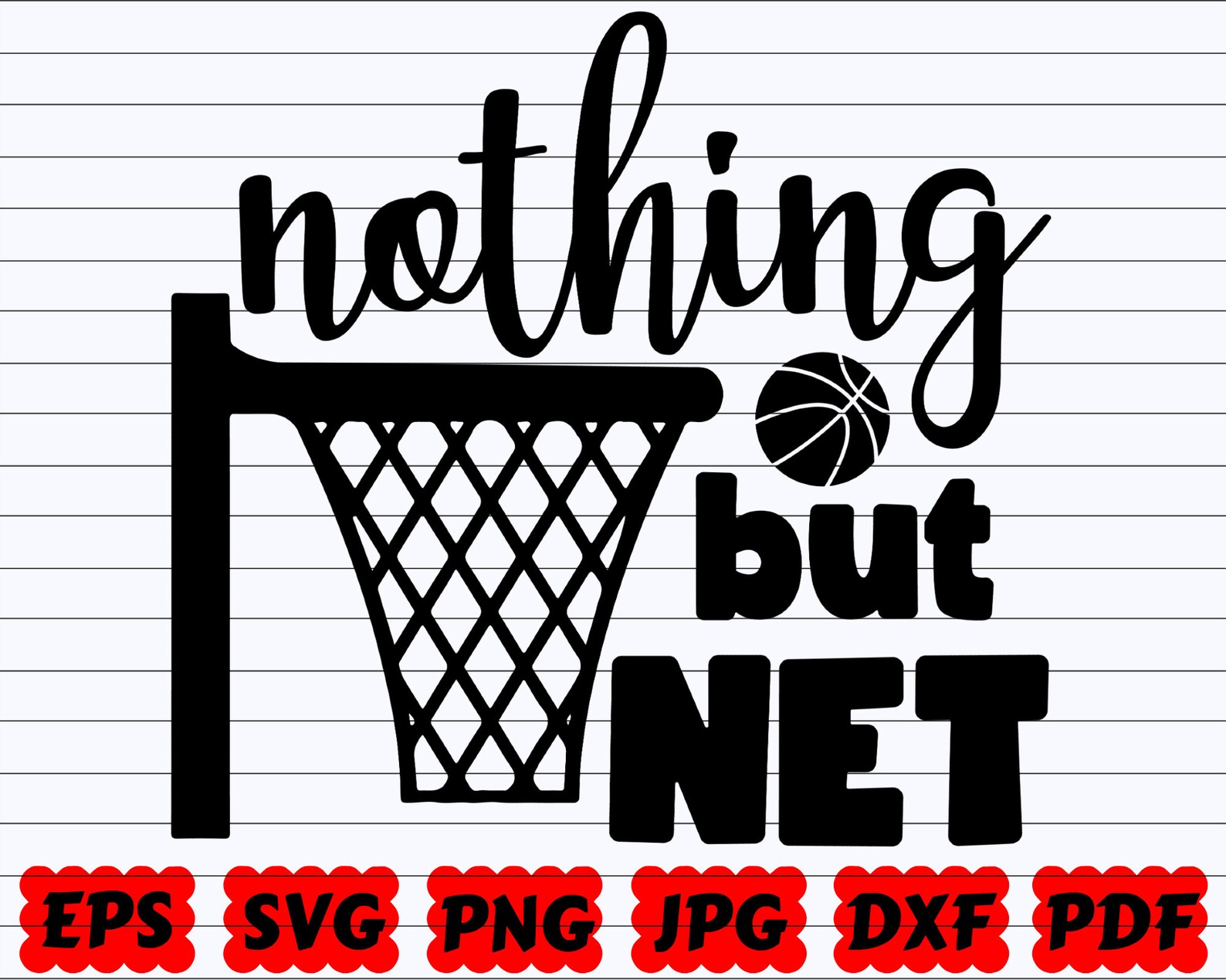 Nothing But Net SVG Basketball Net SVG Basketball Goal SVG Etsy