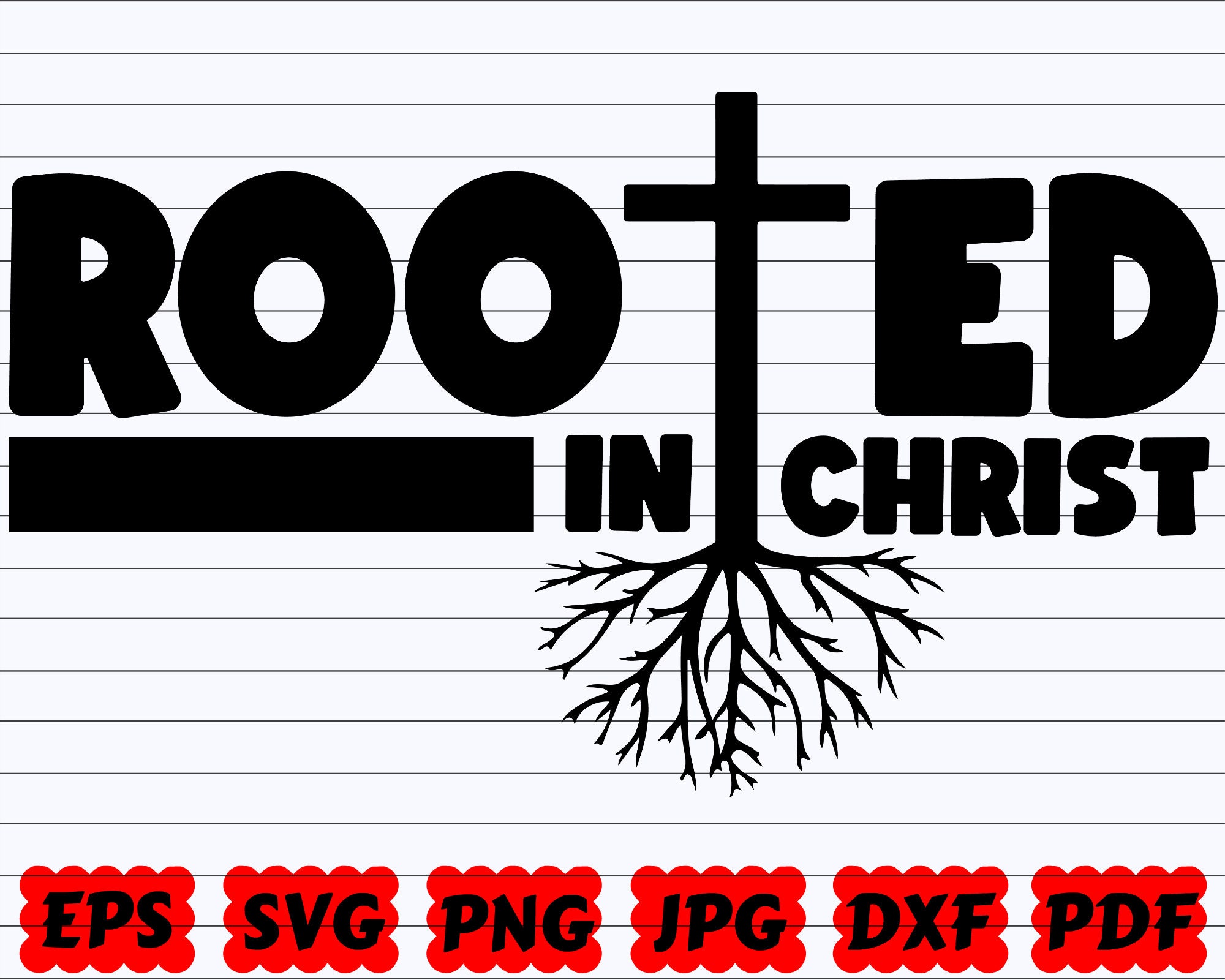 Rooted In Christ SVG Christian SVG Christ SVG Root Svg | Etsy
