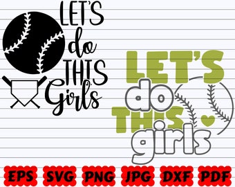 Let es Do This Girls SVG | Lassen Sie uns diese SVG-| Mädchen SVG | Let es Do Svg | Softball Geschnittene Datei | Softball Saying | Softball Zitat Svg | Ball Svg