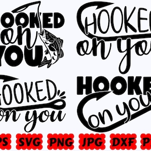 Hooked On You SVG | 釣り針 SVG | 釣り SVG | 漁師 SVG | フック SVG | Cricut および Silhouette 用カットファイル | SVG EPS DXF PNG Jpg Pdf