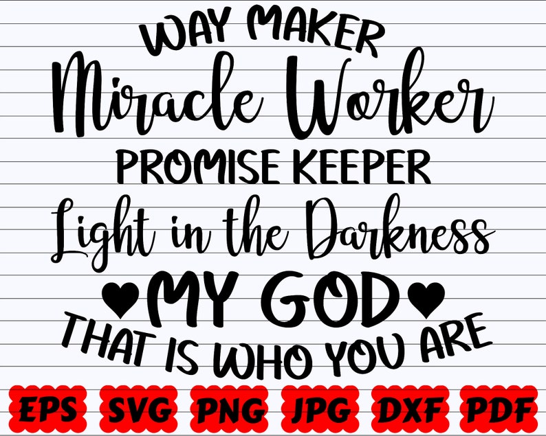 Free Free 283 Way Maker Miracle Worker Svg Free SVG PNG EPS DXF File