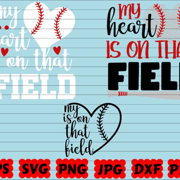 My Heart Is On That Field SVG | Baseball Heart SVG | Baseball Quote SVG | Baseball Design Svg | Baseball Saying Svg | Baseball Cut File