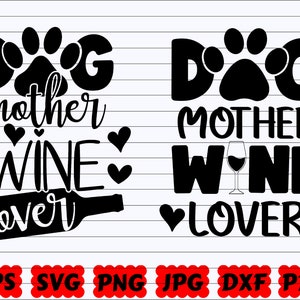 Dog Mother Wine Lover SVG | Dog Mother SVG | Wine Lover SVG | Mother Cut File | Mother Quote Svg | Mother Saying Svg | Mother Design Svg