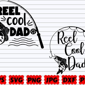 Reel Cool Dad SVG | Father&#39;s Day SVG | Fisherman SVG | Cool Dad Svg | Reel Cool Svg | Fishing Cut File | Fishing Quote Svg | Fishing Saying