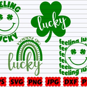 Glück SVG | Fühlen glücklich SVG | Glücklich gehen glücklich SVG | Kleeblatt | Irisch SVG | Kleeblatt | St Patrick&#39;s Day Schnittdatei | St Patrick Shirt