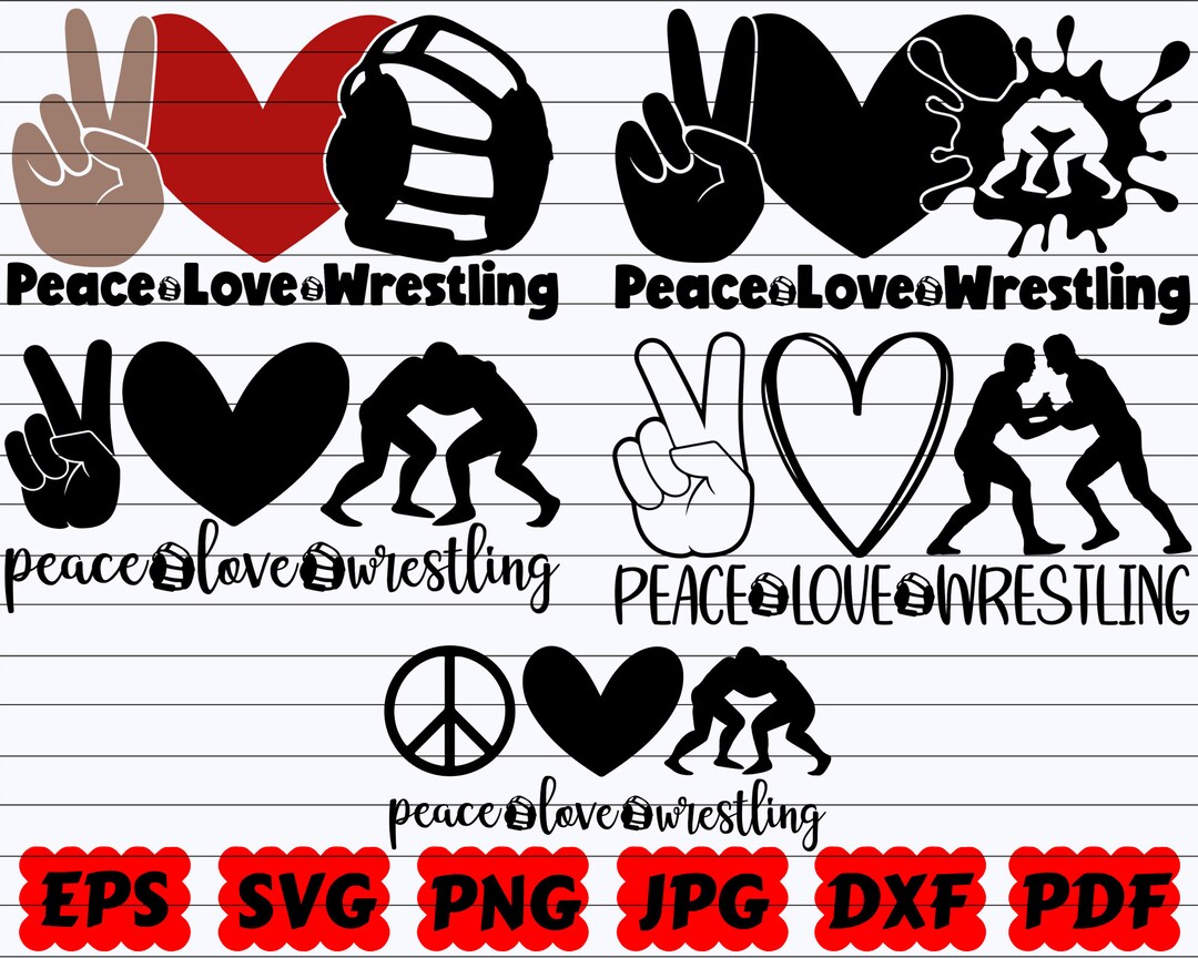 Peace Love Wrestling SVG Peace Love SVG Love Wrestling SVG Peace ...