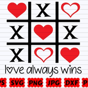 Love Always Wins SVG | Tic Tac Toe SVG | Valentine’s Tic Tac Toe SVG ...