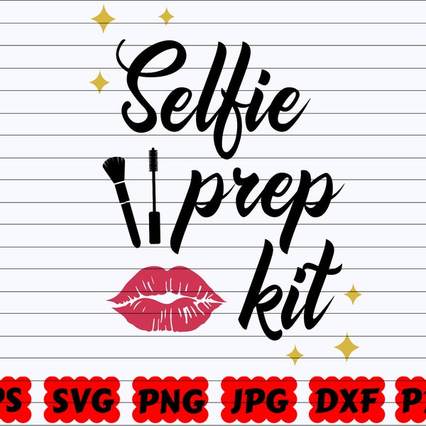 Selfie Prep Kit SVG | Cosmetic Kit SVG | Makeup Kit SVG | Makeup Cut File | Makeup Design Svg | Lips Svg| Beauty Svg| Fashion Svg| Girl Svg