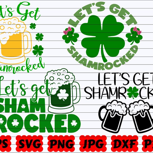 Let's Get Shamrocked SVG | Shamrock SVG | Let's Shamrocked SVG | Lucky Svg | Irish Svg | Clover Svg | St Patrick's Day Cut File | Quote Svg