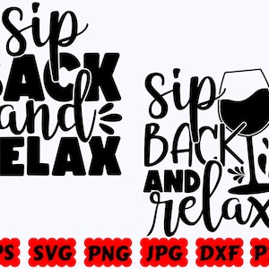 Smutta tillbaka och koppla av SVG | Vin SVG | Vinmamma SVG | Klippfiler för Cricut & Silhouette | Svg Eps Dxf Png Jpg Pdf | Kommersiellt bruk