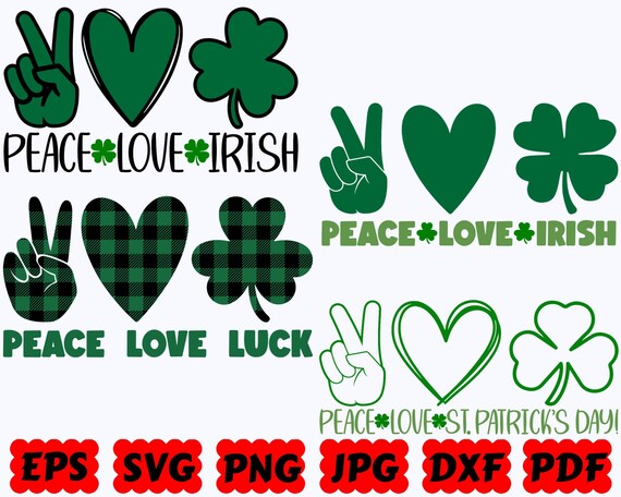Peace Love Irish SVG | St Patrick's Day SVG | Shamrock Svg | Cut Files for Cricut & Silhouette | Svg Eps Dxf Png Jpg Pdf | Commercial Use