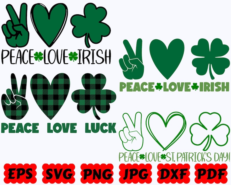 Paz, amor, irlandés SVG / Día de San Patricio SVG / Trébol Svg / Archivos de corte para Cricut y Silhouette / Svg Eps Dxf Png Jpg Pdf / Uso comercial imagen 1
