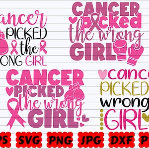 Cancer Picked The Wrong Girl SVG | Breast Cancer SVG | Cancer Awareness SVG | Cancer Survivor Svg | Fight Cancer Svg| Cancer Cut File| Quote