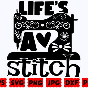 La vida es una puntada SVG / Costura SVG / Manualidades SVG / Tejido Svg / Archivos de corte para Cricut y Silhouette / Svg Eps Dxf Png Jpg / Uso comercial