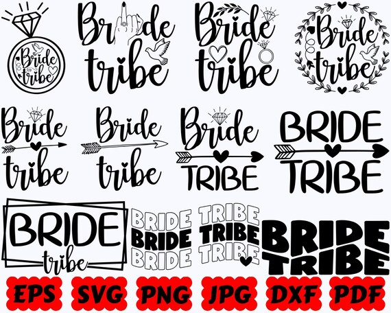 Bride Tribe SVG | Wedding SVG | Mr And Mrs SVG | Bride Svg | Cut Files for Cricut & Silhouette | Svg Eps Dxf Png Jpg Pdf | Commercial Use