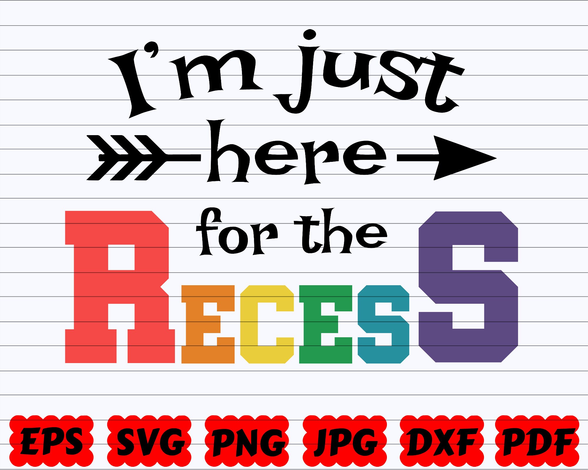 I'm Just Here for the Recess SVG School Quote SVG Etsy