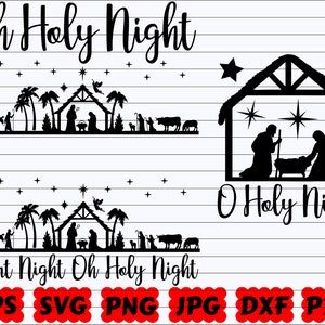 Oh Holy Night SVG | Silent Night Oh Holy Night SVG | Silent Night SVG | Nativity Scene Svg | Nativity Svg | Christmas Sign Svg | Quote Svg