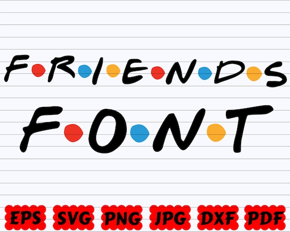 Download Friends Font svg With Dots Friends Alphabet SVG Friends ...