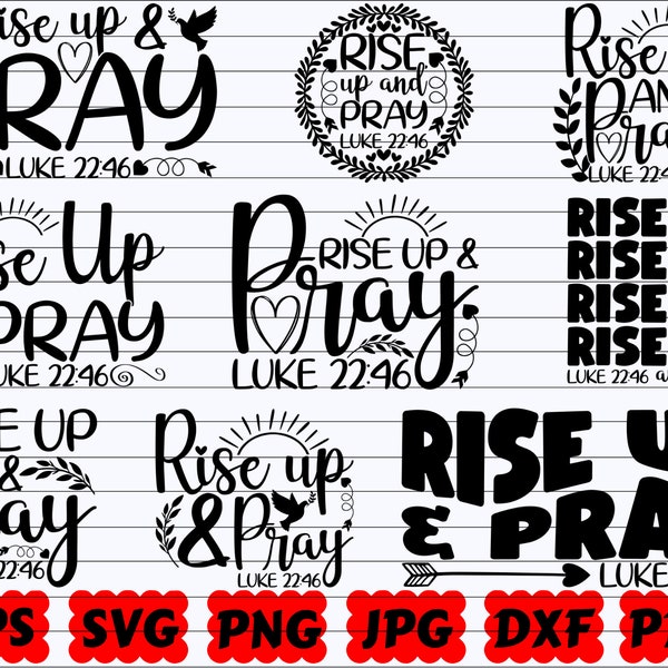 Rise Up And Pray SVG | Rise Up SVG | Pray SVG | Religious Svg | Christian Svg | Jesus Svg | Faith Svg | God Svg | Bible Svg | Scripture Svg