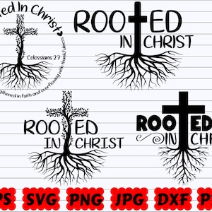 Rooted In Christ SVG | Christ SVG | Rooted SVG | Religious Svg | Christian Svg | Jesus Svg | Faith Svg | God Svg | Bible Svg | Scripture Svg