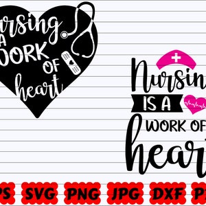 Nursing Is A Work Of Heart SVG | Nursing SVG | Nurse Life SVG| Nurse Heart Svg| Nurse Clipart| Nurse Cut File| Nurse Quote Svg| Nurse Design