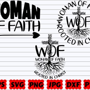 Woman Of Faith SVG | Rooted In Christ SVG | Faith SVG | Religious Svg | Christian Svg | Jesus Svg | Faith Svg | God Svg | Bible Svg | Quote