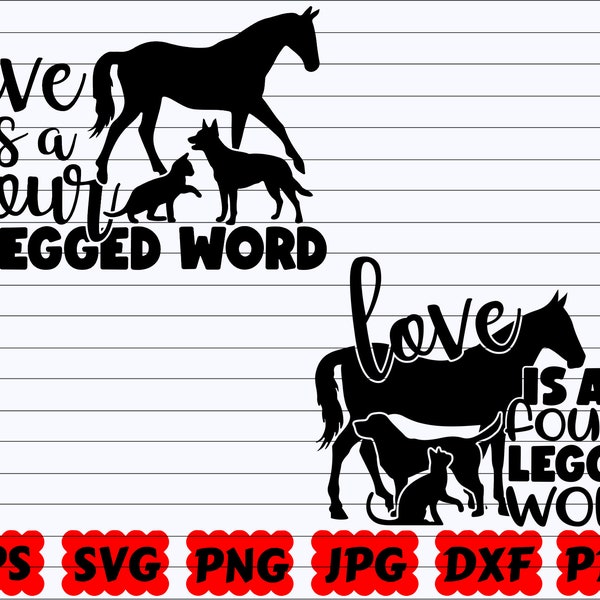 Love Is A Four Legged Word SVG | Four Legged Word SVG | Love Is A Four Legged SVG | Horse Cut File | Horse Quote Svg | Horse Saying Svg| Png