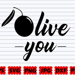 Olive You SVG / Olive SVG / Cocina divertida SVG / Archivo de corte de cocina / Cita de cocina Svg / Dicho de cocina Svg / Olive You So Much Svg / Chef Svg