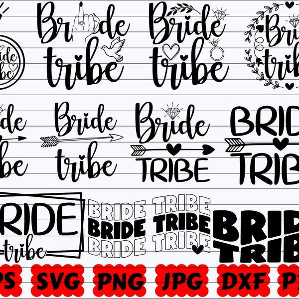 Bride Tribe SVG | Bride SVG | Bridal Shower SVG | Bachelorette Svg | Bridesmaids Svg | Bridal Party Svg | Bride Squad Svg | Team Bride Svg