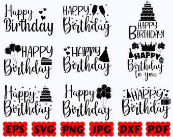 Happy Birthday SVG | Birthday SVG | Birthday Cake SVG | Cut Files for Cricut & Silhouette | Svg Eps Dxf Png Jpg Pdf | Commercial Use