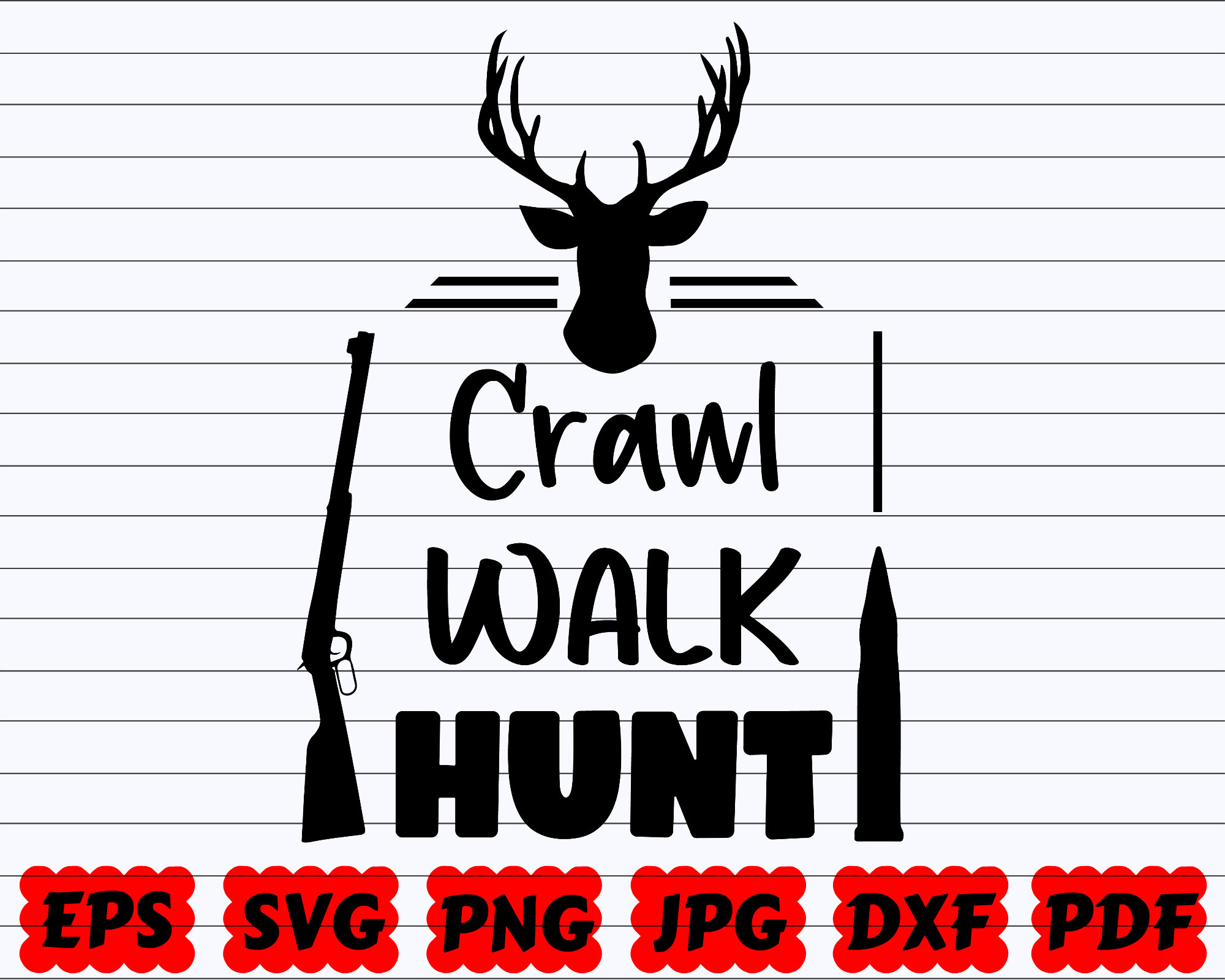 Crawl Walk Hunt SVG Crawl SVG Walk SVG Hunt Svg - Etsy Sweden