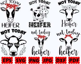 Inte idag kviga SVG | Kviga SVG | Ko SVG | Farm Life Svg | Jordbruks Svg | Klippfiler för Cricut & Silhouette | Svg Eps Dxf Png Jpg Pdf