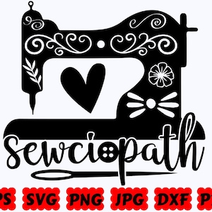 Sewciopath SVG | Funny Sewing SVG | Sewing SVG | Crafting Svg | Knitting Svg | Cut Files for Cricut & Silhouette | Svg Eps Dxf Png Jpg Pdf