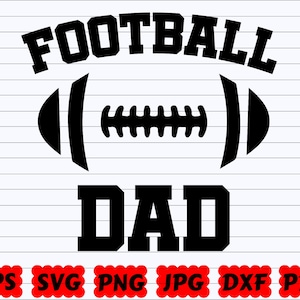Football Dad SVG | Dad SVG | Football SVG | Football American Svg | Dad Quote Svg | Father Svg | Father&#39;s Day Svg | Father Quote Svg