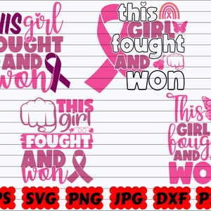 This Girl Fought And Won SVG | This Girl Fought SVG | This Girl Won SVG | Fight Cancer Svg | Cancer Awareness Svg | Cancer Survivor Svg| Png